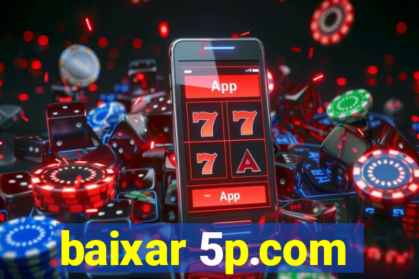 baixar 5p.com